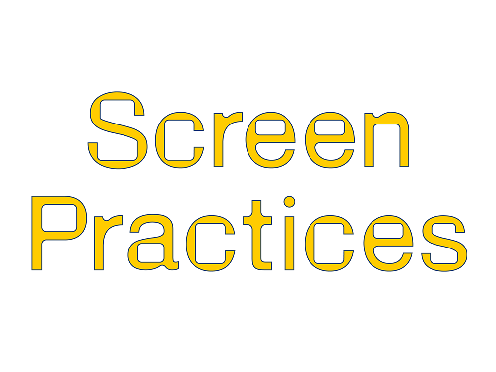 The words Screen Practices in a rounded font with blockish centres, like tv screens, and yellow like subtitles from old movies